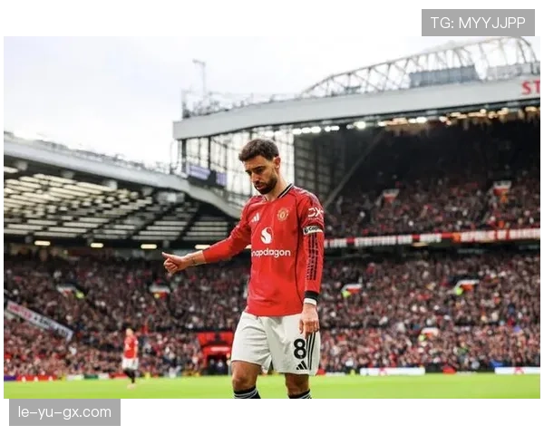 布鲁诺闪耀英超赛场，屡创个人最佳表现新高